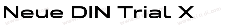 Neue DIN Trial X字体转换
